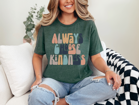 Always Choose Kindness