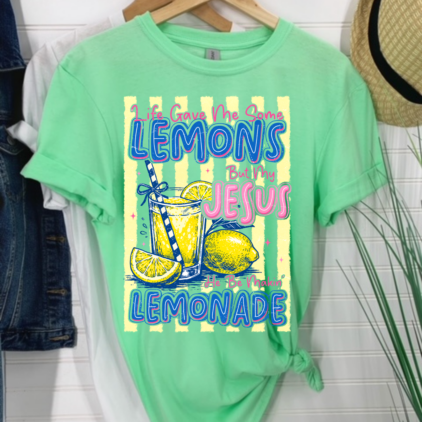 But My Jesus He Be Making Some Lemonade - Fun Faith Trendy Tee