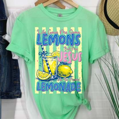 But My Jesus He Be Making Some Lemonade - Fun Faith Trendy Tee