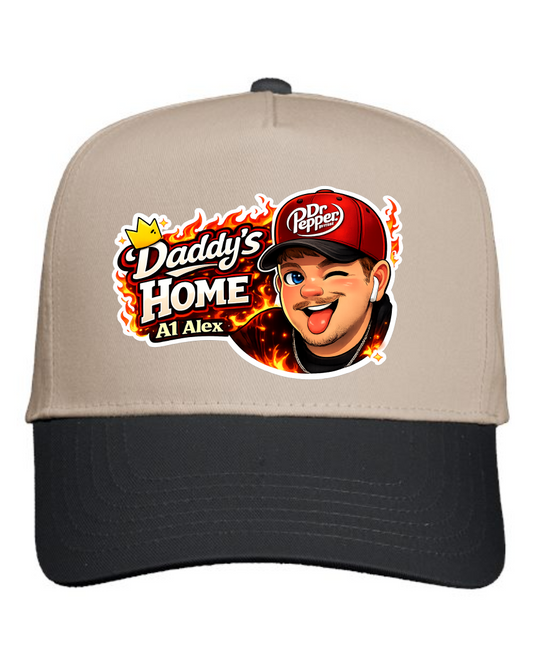 Daddy's Home Hat - A1 Alex