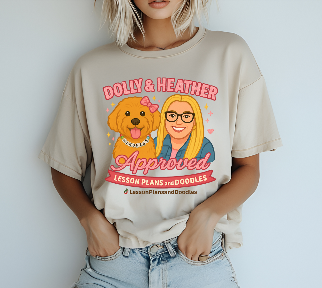Dolly & Heather - Lesson Plans and Doodles Tee