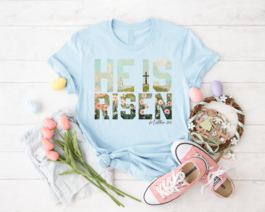 He Is Risen Tee & Sweatshirt