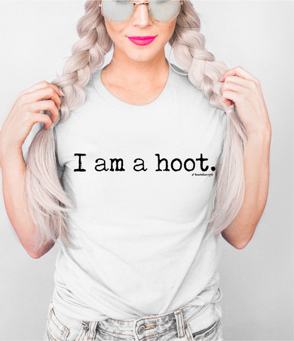I Am A Hoot Tee